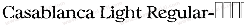 Casablanca Light Regular字体转换